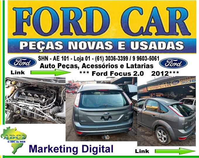 Link_05_OK_Focus_2012_Ford_Car Ford Car , vende peças do Ford Focus 2.0  2012 em Taguatinga / DF