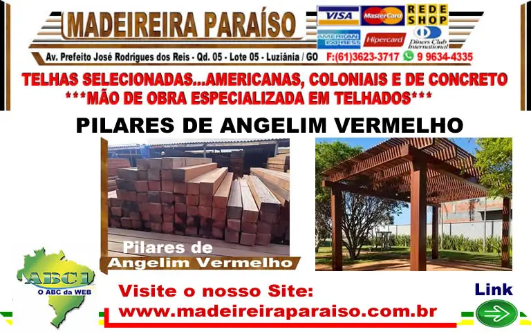 Link_abc1_Pilares_de_Angelim Pilar de Angelim Vermelho , Madeireira Paraíso , Luziânia / GO